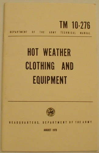 TM 10-276: Hot Weather Clothing and Equipment - Image 1