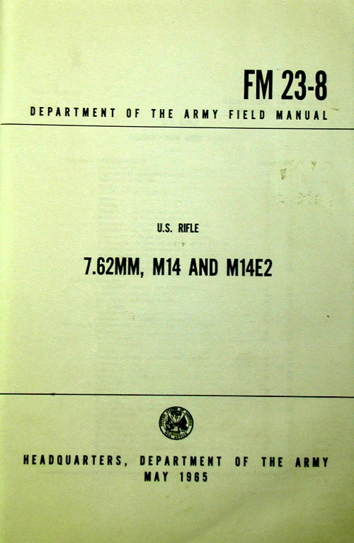 FM 23-8: U.S. Rifle 7.62, M-14, M-14E2 - Image 1