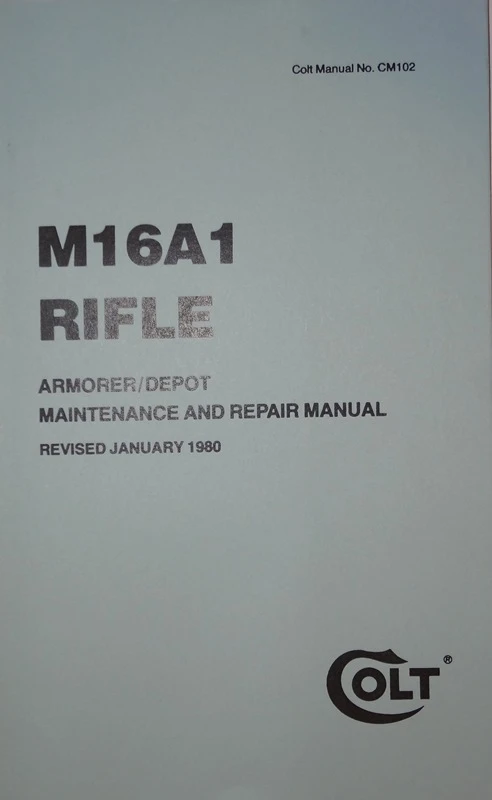 M16A1 Rifle Armorer / Depot Maintenance and Repair