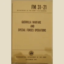 FM 31-21: Guerilla Warfare and Special Forces Operations