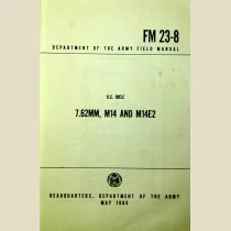 FM 23-8: U.S. Rifle 7.62, M-14, M-14E2